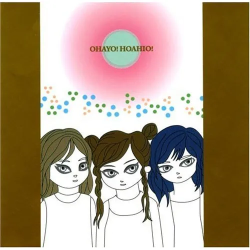 Ohayo! Hoahio!