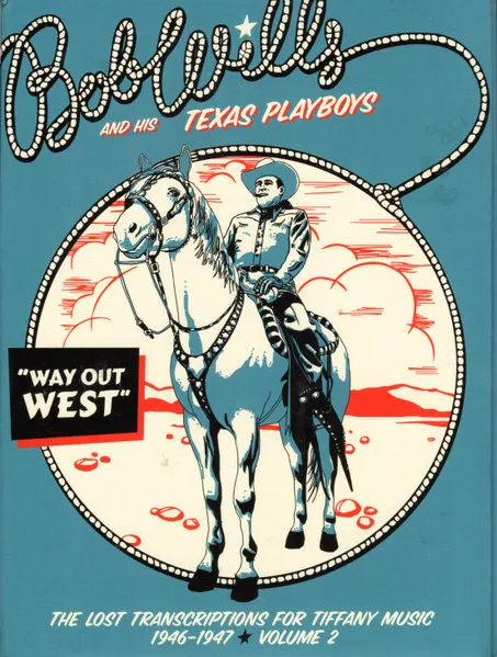 Way Out Westthe Lost Transcriptions For Tiffany Music 1946-1947 Vol.2