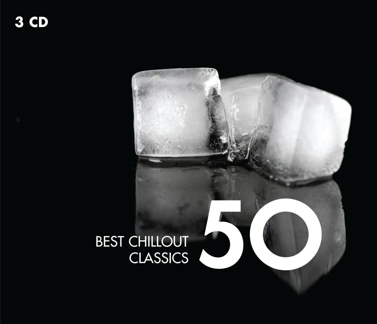 50 BEST CHILLOUT CLASSICS
