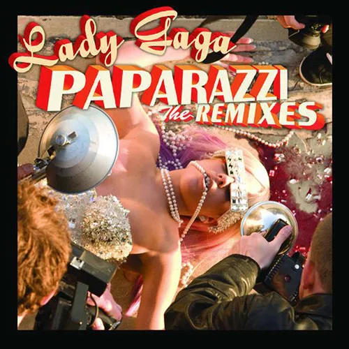 Paparazzi - The Remixes