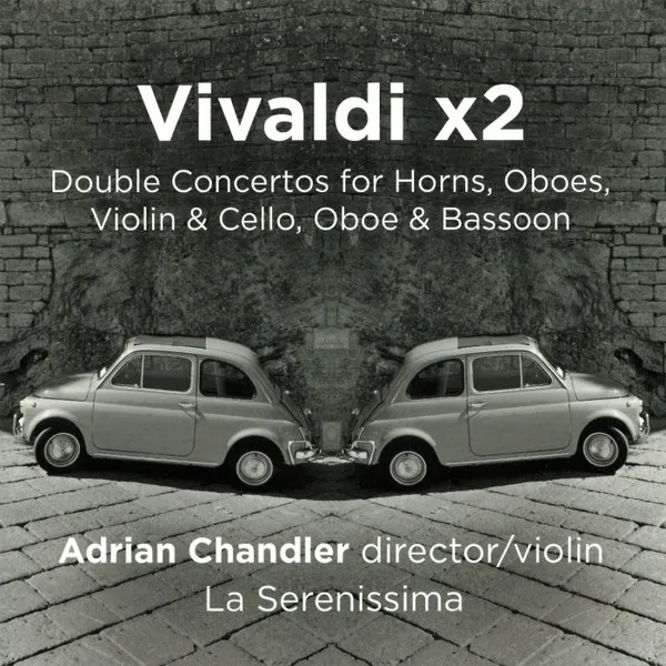 Konzerte für mehrere Instrumente . "Vivaldi x2" Vol.1