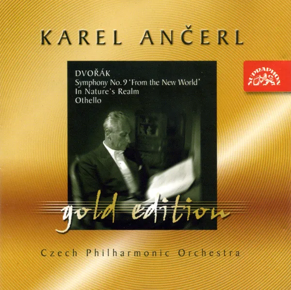 Ančerl Gold Edition 2 Dvořák : Symfonie č. 9 Z Nového světa, V přírodě, Othello