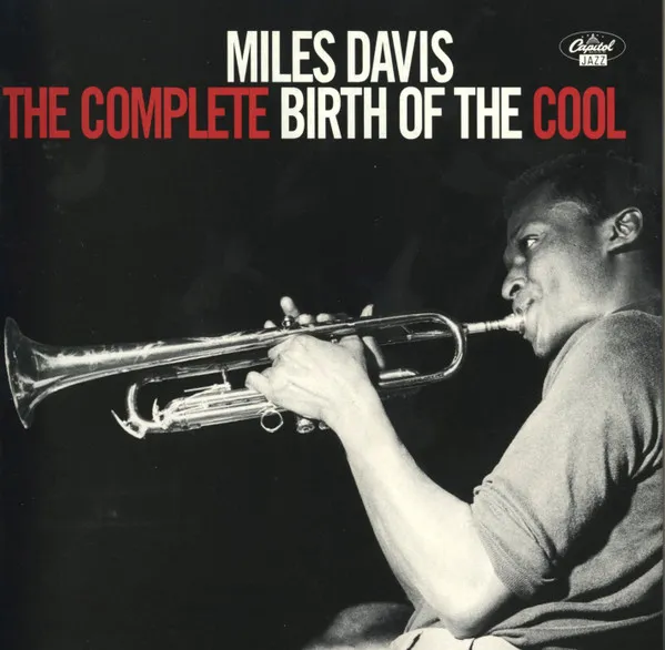 The Complete Birth of the Cool