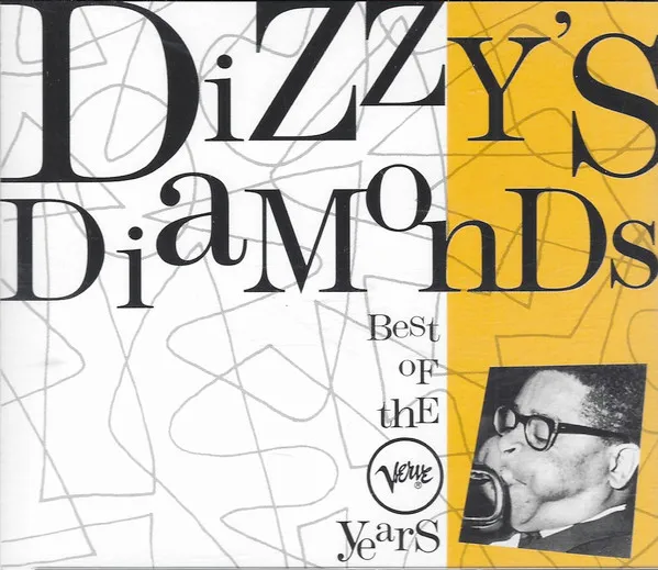 Dizzy's Diamonds (The Best Of The Verve Years)