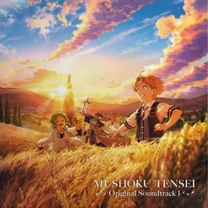 Mushoku Tensei: Jobless Reincarnation Season 1 Original Soundtrack