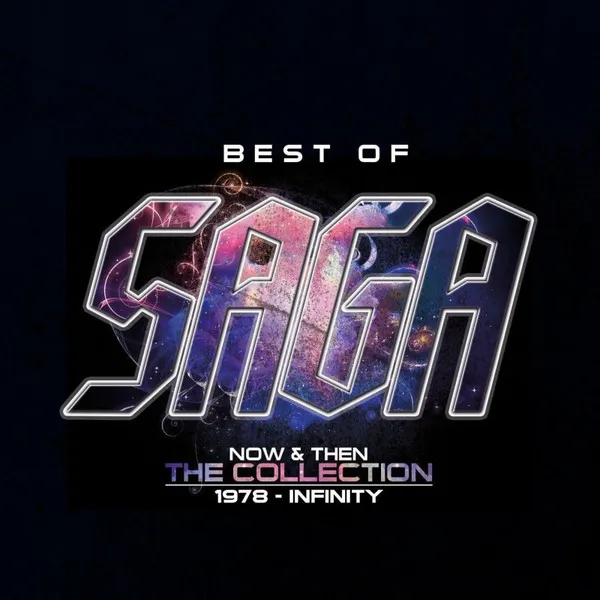 Best Of Saga (Now & Then) (The Collection) (1978 - Infinity)