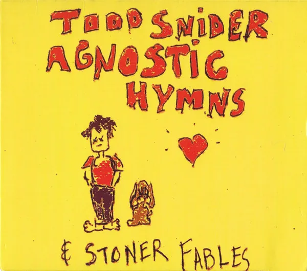 Agnostic Hymns & Stoner Fables
