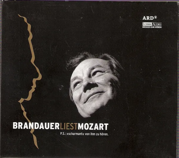Brandauer Liest Mozart (P.S.: "Scharmant" Von Ihm Zu Hören.)
