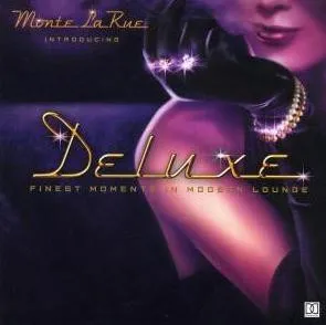Deluxe (Finest Moments In Modern Lounge)