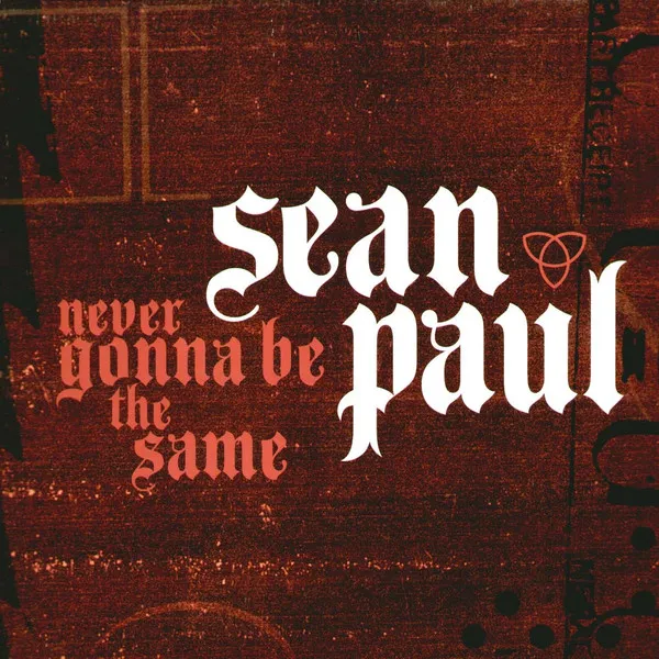 Never Gonna Be The Same