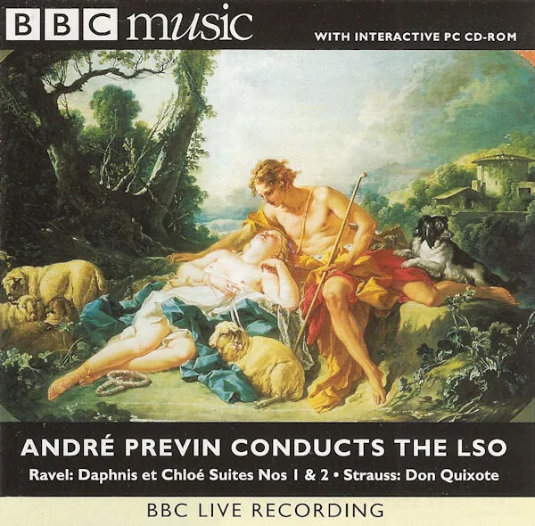 Ravel: Daphnis Et Chloé Suites Nos 1 & 2 • Strauss: Don Quixote