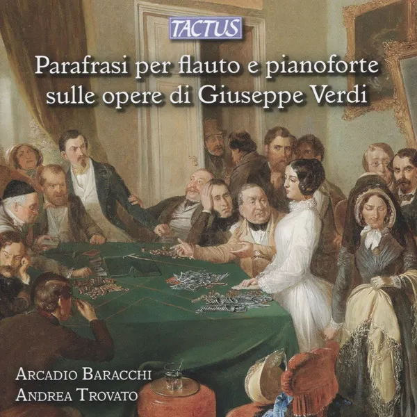 Parafrasi Per Flauto E Pianoforte Sulle Opere di Giuseppe Verdi