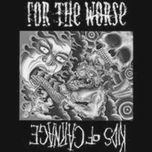 For The Worse / Kids Of Carnage