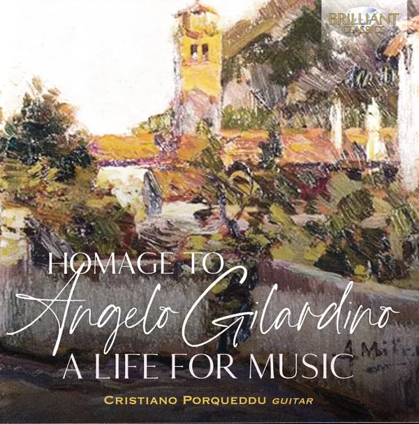 Homage To Angelo Gilardino - a Life For Music