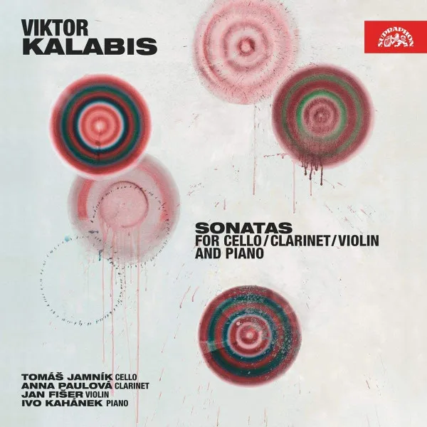 Kalabis: Sonáty pro violoncello, klarinet, housle a klavír
