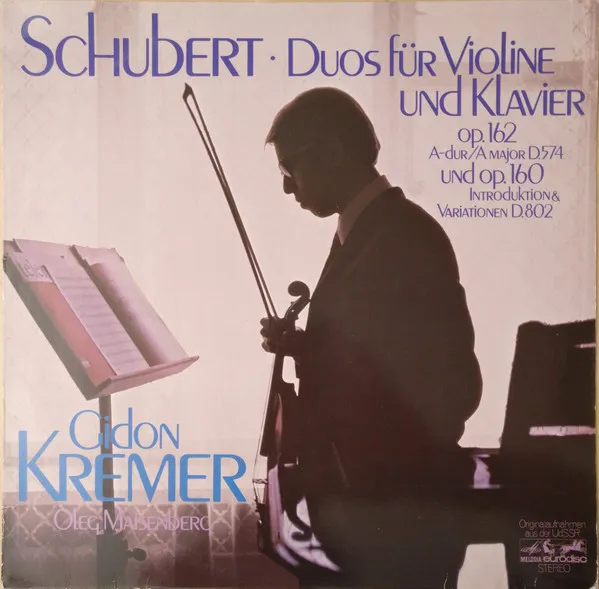 Duos Für Violine Und Klavier Op. 162 A-dur D. 574 Und Op. 160 Introduktion & Variationen D. 802