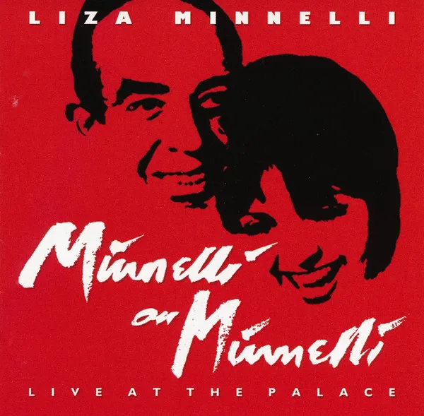 Minnelli On Minnelli - Live At The Palace