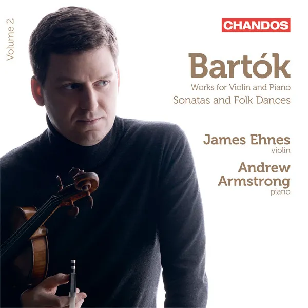 Bartok - Works For Violin And Piano Volume 2: Sonatas And Folk Dances
