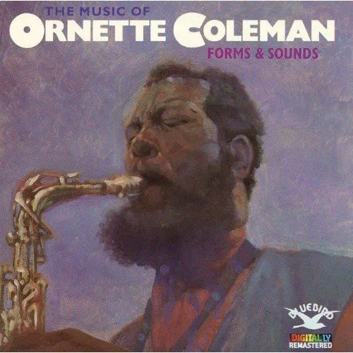 The Music Of Ornette Coleman: Forms & Sounds