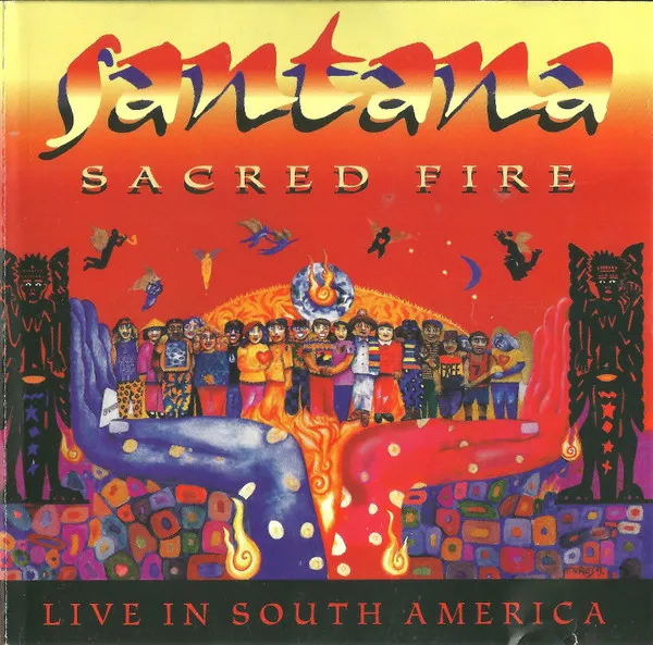 Sacred Fire (Live In South America)