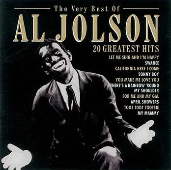 The Very Best Of Al Jolson - 20 Greatest Hits