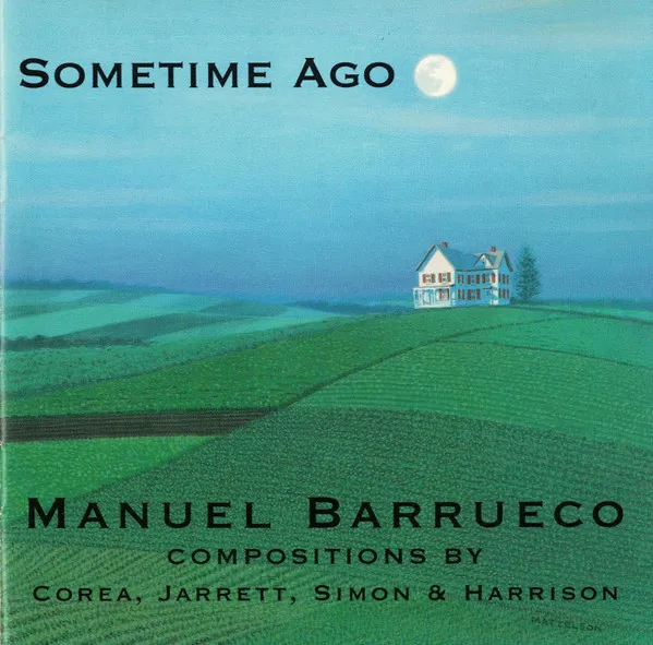 Sometime Ago (Compositions By Corea, Jarrett, Simon & Harrison)
