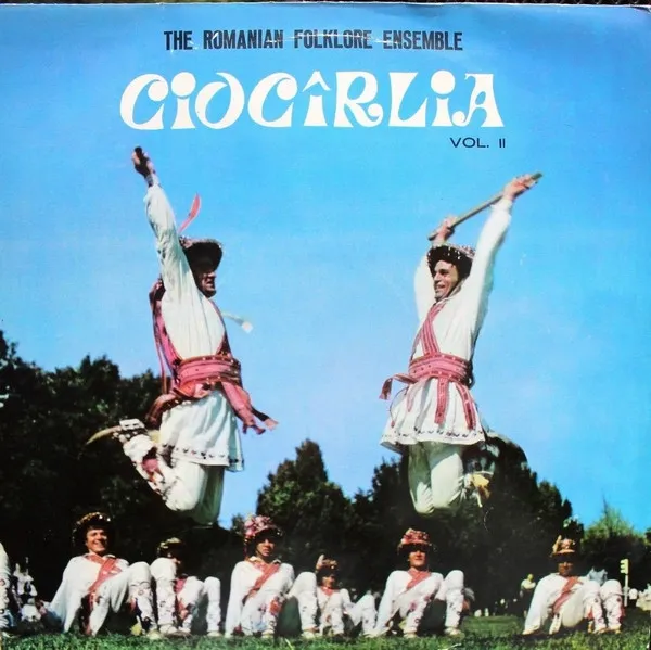 The Romanian Folklore Ensemble “Ciocîrlia“ Vol. II