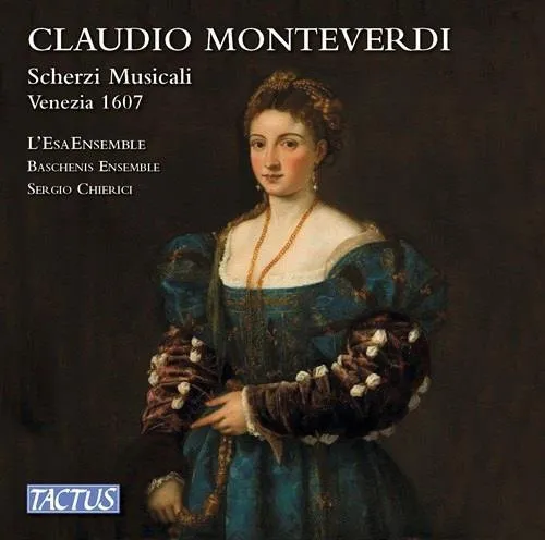 Scherzi Musicali a 3 Voci, Venezia 1607