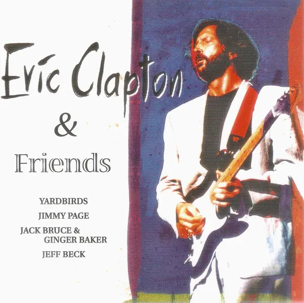 Eric Clapton & Friends
