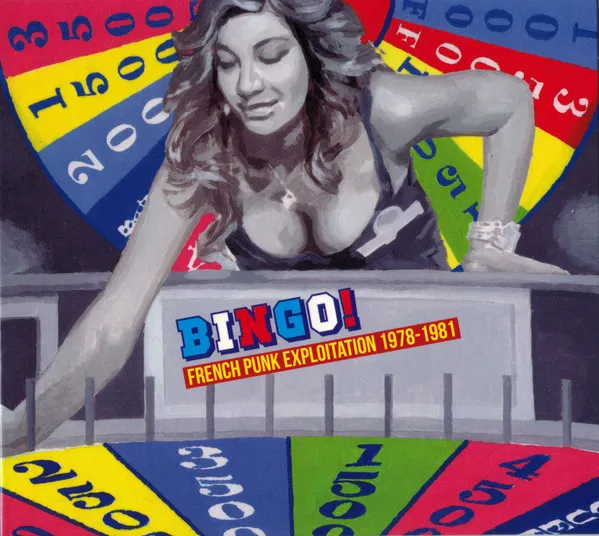 Bingo ! French Punk Exploitation 1978-81