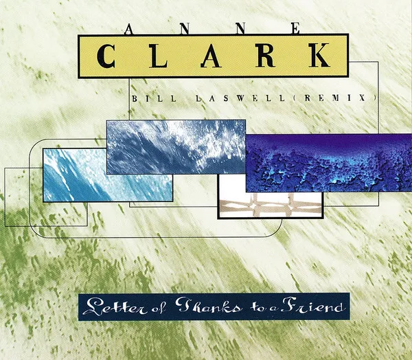 Letter Of Thanks To A Friend (Bill Laswell Remix)