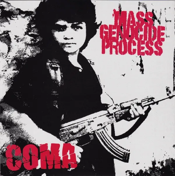 Coma / Mass Genocide Process