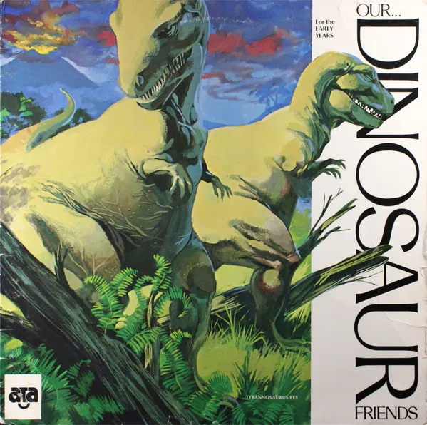 Our Dinosaur Friends - For The Early Years