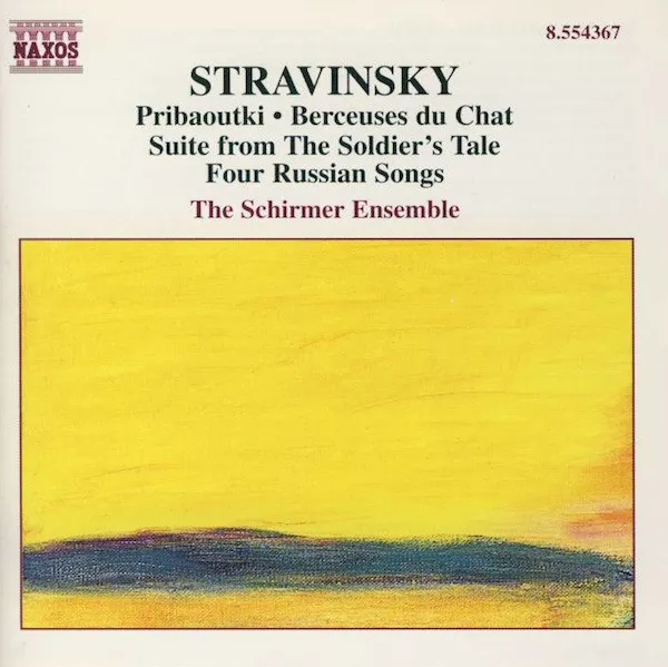 Pribaoutki • Berceuses Du Chat • Suite From The Soldier's Tale • Four Russian Songs