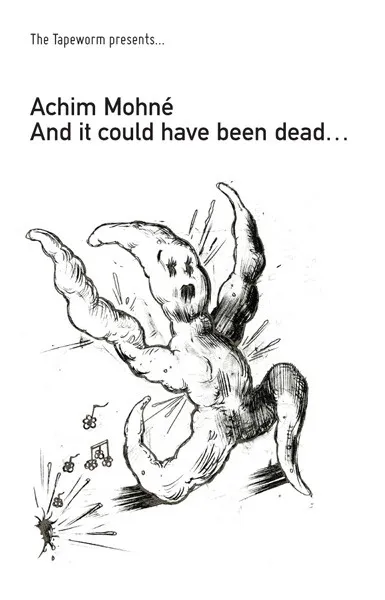 And It Could Have Been Dead…