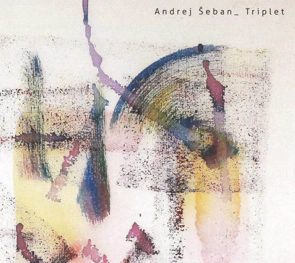 Andrej Šeban:  Triplet