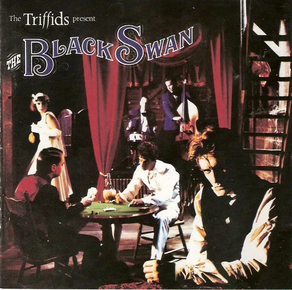 The Triffids Present The Black Swan