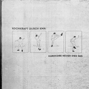 Hardcore Never Dies Das