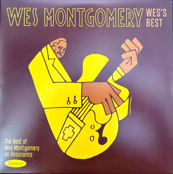 Wes’s Best: The Best Of Wes Montgomery On Resonance