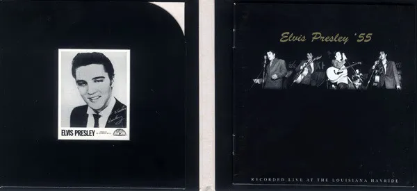 Elvis Presley '55 (Recorded Live At The Louisiana Hayride)