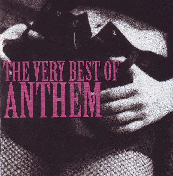 The Very Best Of Anthem
