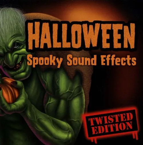 Halloween Spooky Sound Effects: Twisted Edition