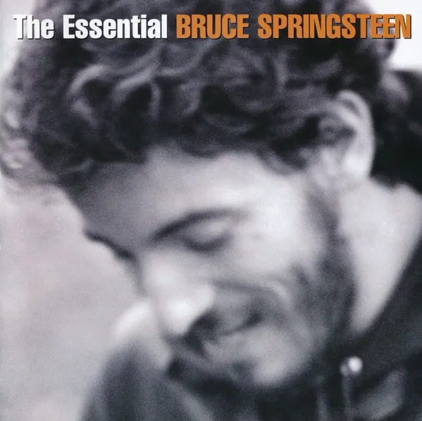The Essential Bruce Springsteen