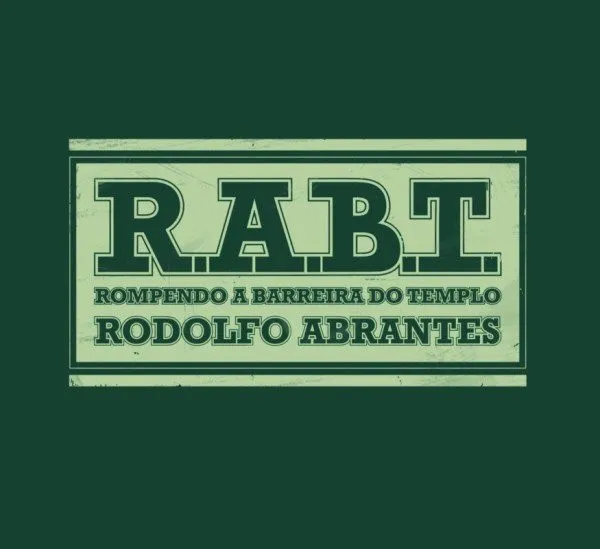 R.A.B.T. Rompendo A Barreira Do Templo