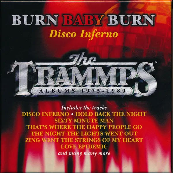 Burn Baby Burn: Disco Inferno (Albums 1975 - 1980)