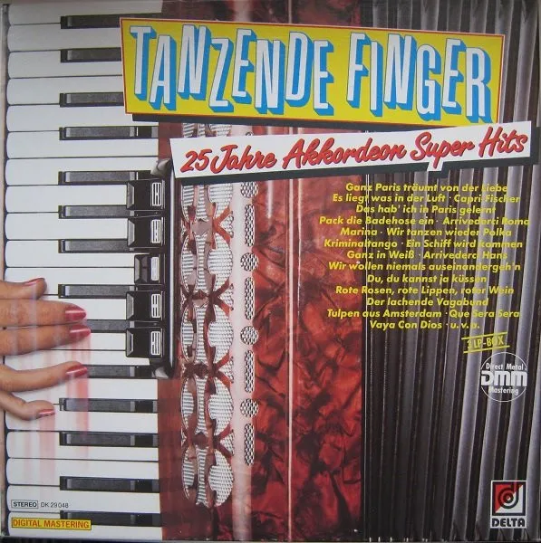 Tanzende Finger - 25 Jahre Akkordeon Super Hits