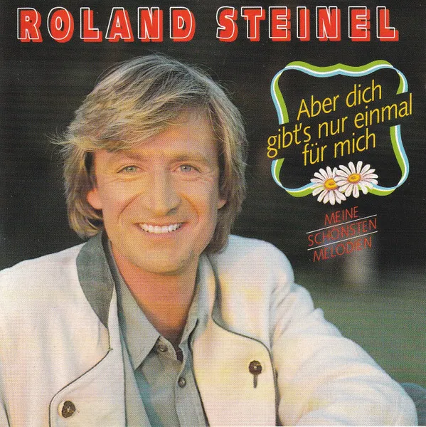 Aber Dich Gibt's Nur Einmal Für Mich - Meine Schönsten Melodien