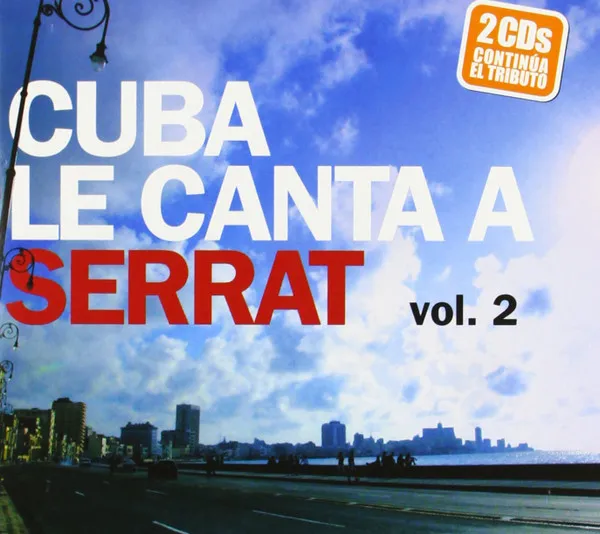 Cuba Le Canta A Serrat Vol.2