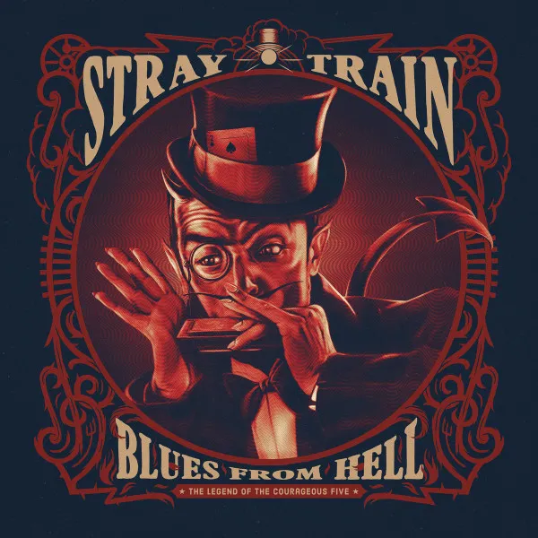 Blues From Hell - The Legend Of Courageous Five