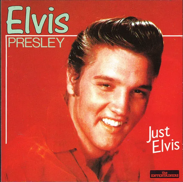 Just Elvis